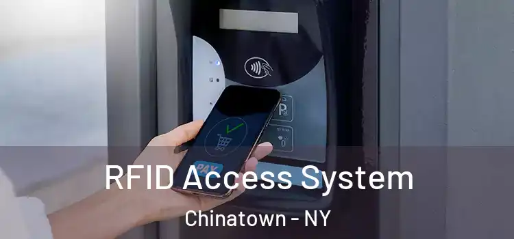  RFID Access System Chinatown - NY