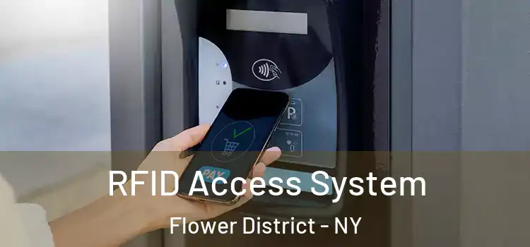  RFID Access System Flower District - NY