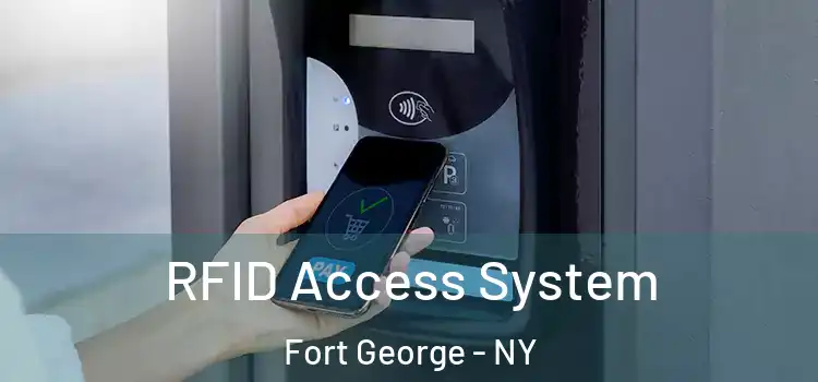 RFID Access System Fort George - NY