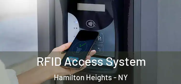  RFID Access System Hamilton Heights - NY