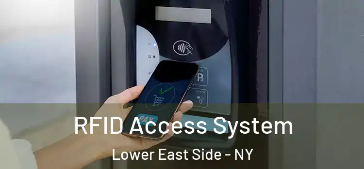  RFID Access System Lower East Side - NY
