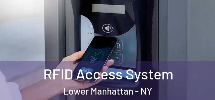  RFID Access System Lower Manhattan - NY