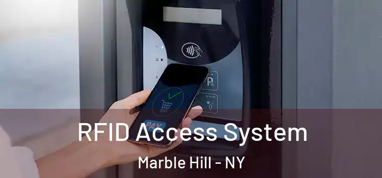  RFID Access System Marble Hill - NY