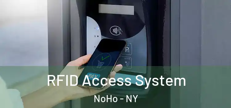  RFID Access System NoHo - NY
