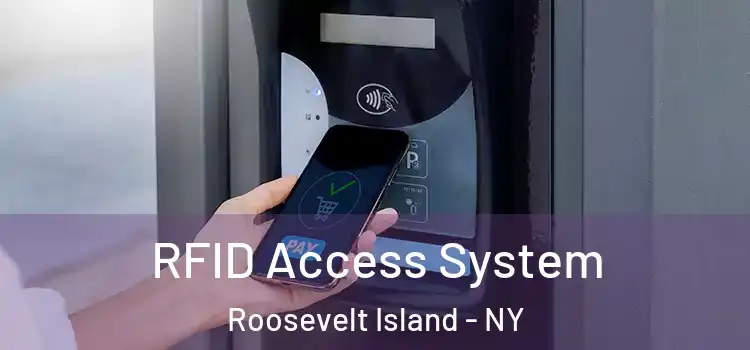  RFID Access System Roosevelt Island - NY