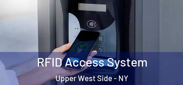 RFID Access System Upper West Side - NY