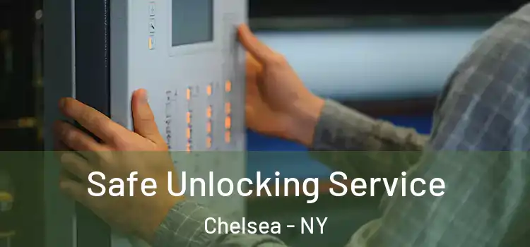  Safe Unlocking Service Chelsea - NY