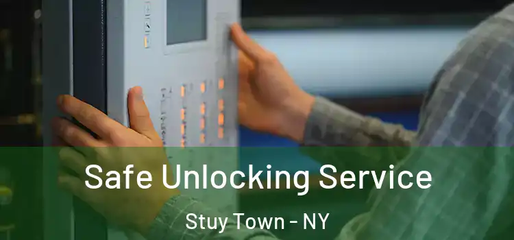  Safe Unlocking Service Stuy Town - NY