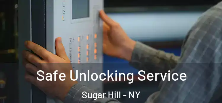  Safe Unlocking Service Sugar Hill - NY