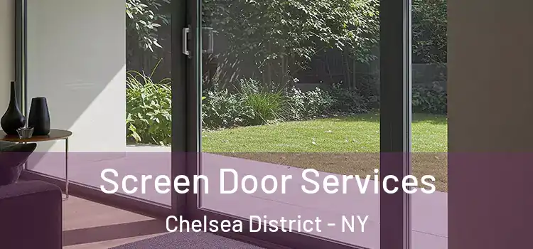  Screen Door Services Chelsea District - NY