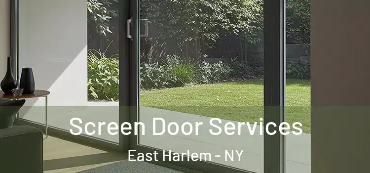  Screen Door Services East Harlem - NY