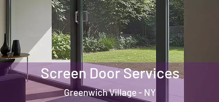  Screen Door Services Greenwich Village - NY