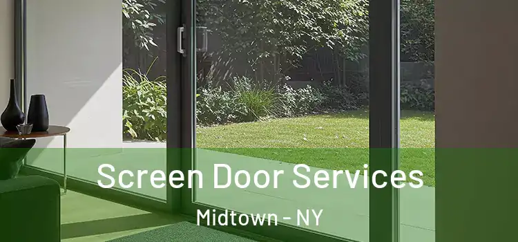  Screen Door Services Midtown - NY