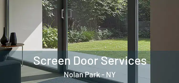  Screen Door Services Nolan Park - NY