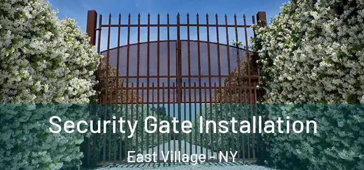  Security Gate Installation East Village - NY