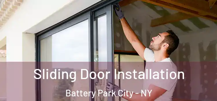  Sliding Door Installation Battery Park City - NY