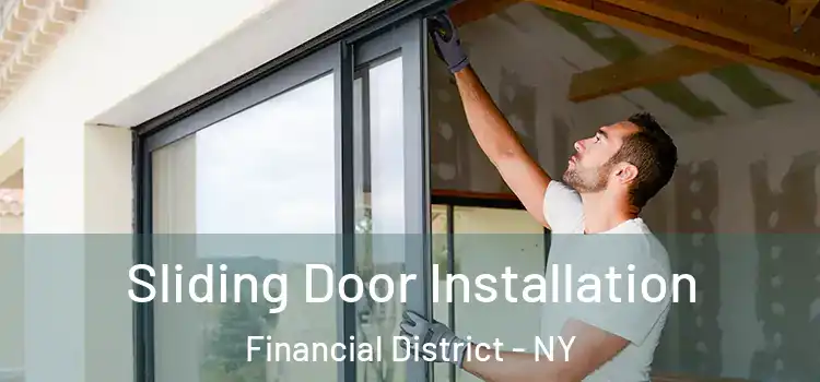  Sliding Door Installation Financial District - NY