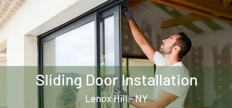 Sliding Door Installation Lenox Hill - NY