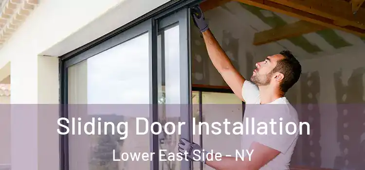  Sliding Door Installation Lower East Side - NY