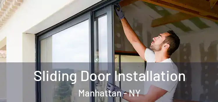  Sliding Door Installation Manhattan - NY