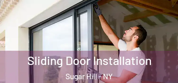  Sliding Door Installation Sugar Hill - NY