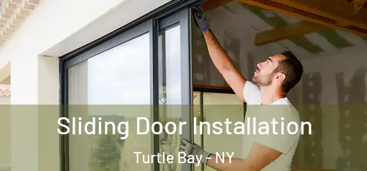  Sliding Door Installation Turtle Bay - NY