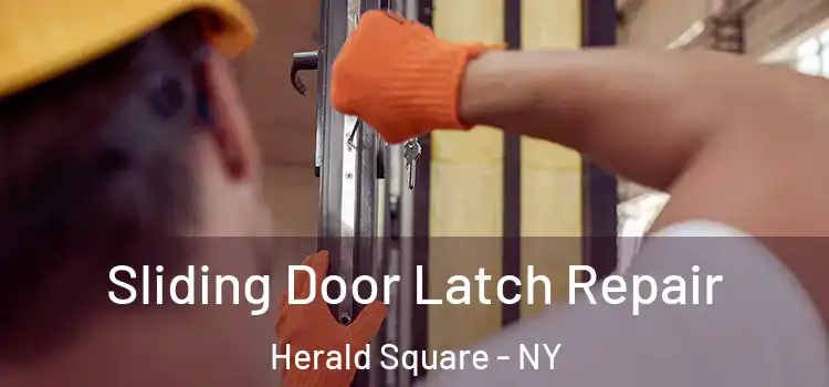  Sliding Door Latch Repair Herald Square - NY