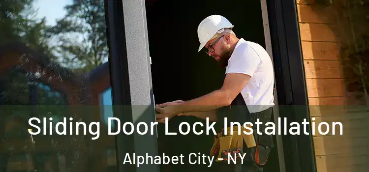  Sliding Door Lock Installation Alphabet City - NY