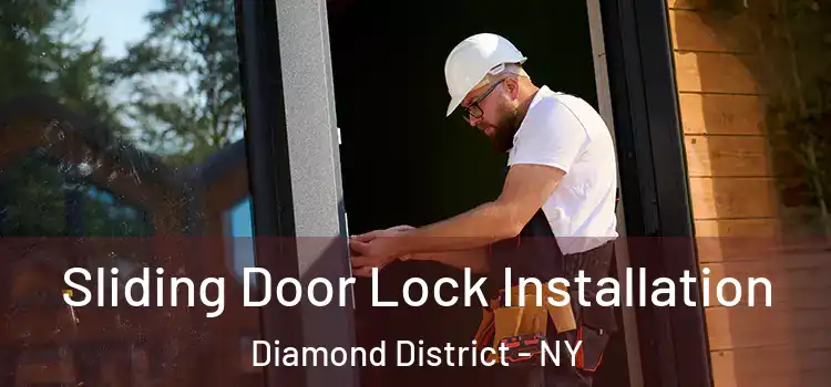  Sliding Door Lock Installation Diamond District - NY