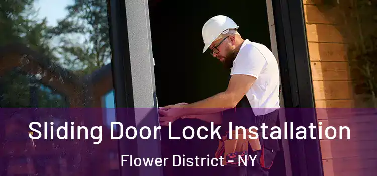  Sliding Door Lock Installation Flower District - NY