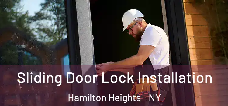  Sliding Door Lock Installation Hamilton Heights - NY