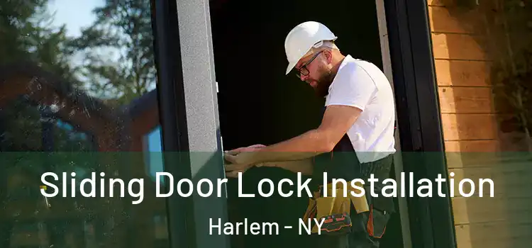  Sliding Door Lock Installation Harlem - NY