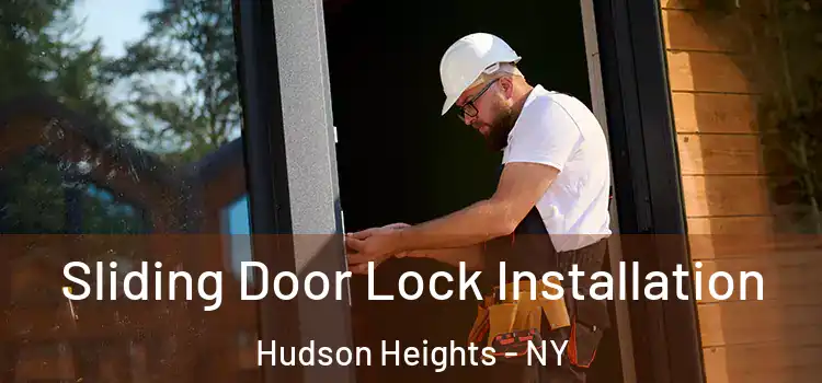  Sliding Door Lock Installation Hudson Heights - NY