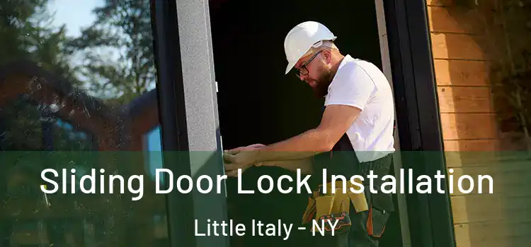  Sliding Door Lock Installation Little Italy - NY