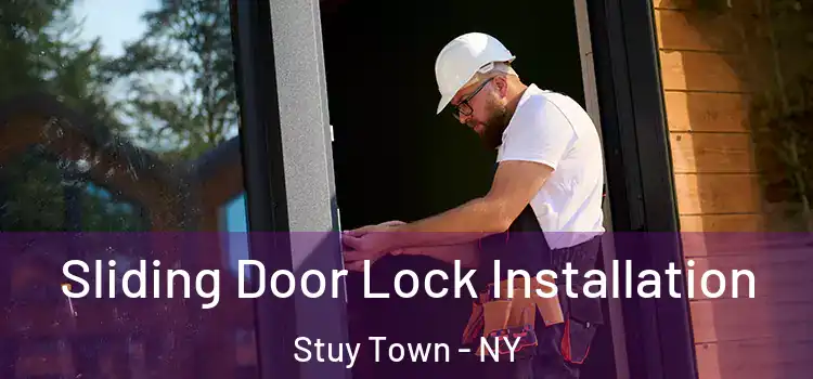  Sliding Door Lock Installation Stuy Town - NY