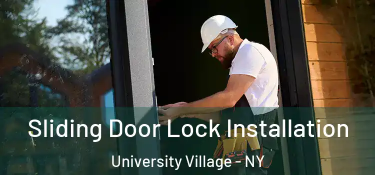  Sliding Door Lock Installation University Village - NY