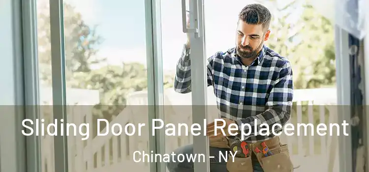  Sliding Door Panel Replacement Chinatown - NY