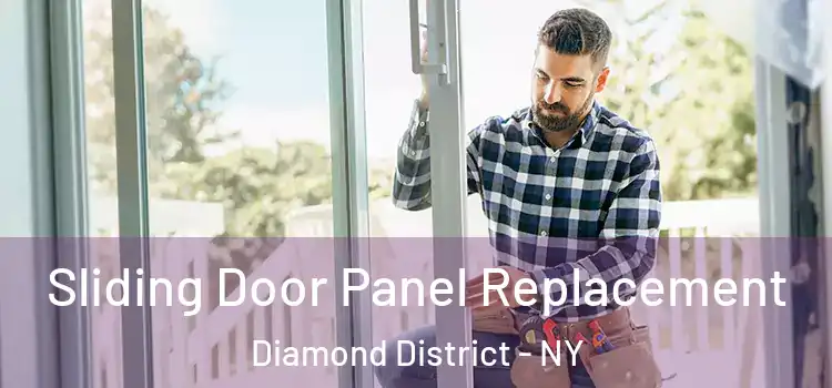  Sliding Door Panel Replacement Diamond District - NY