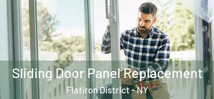  Sliding Door Panel Replacement Flatiron District - NY