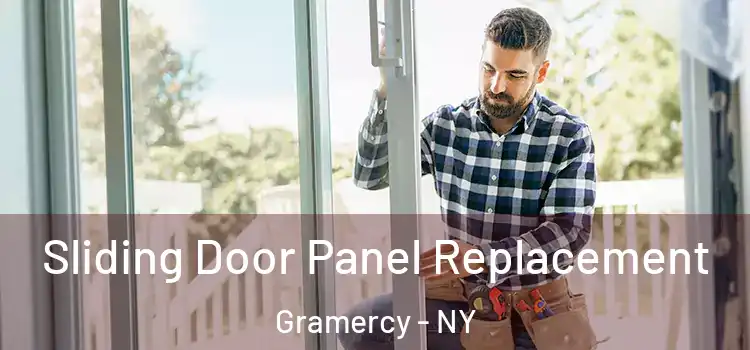  Sliding Door Panel Replacement Gramercy - NY