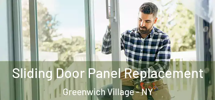  Sliding Door Panel Replacement Greenwich Village - NY