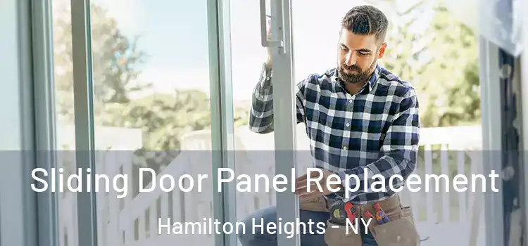  Sliding Door Panel Replacement Hamilton Heights - NY