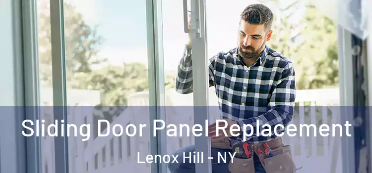  Sliding Door Panel Replacement Lenox Hill - NY