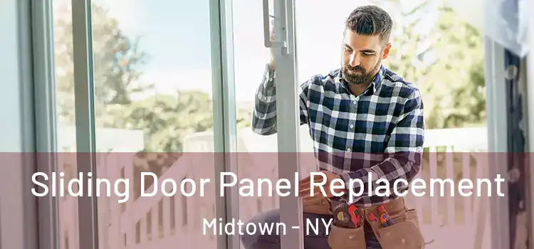  Sliding Door Panel Replacement Midtown - NY