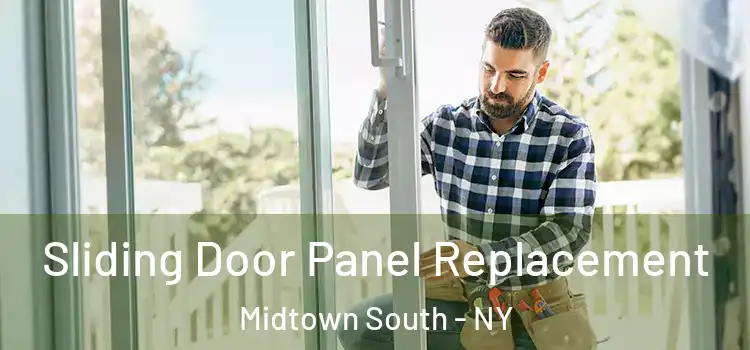  Sliding Door Panel Replacement Midtown South - NY