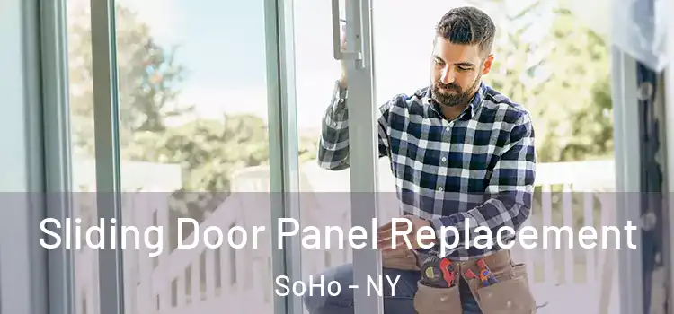  Sliding Door Panel Replacement SoHo - NY