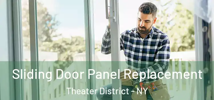  Sliding Door Panel Replacement Theater District - NY