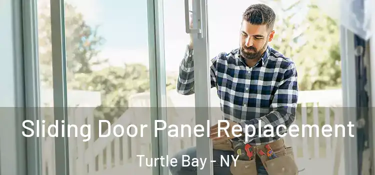  Sliding Door Panel Replacement Turtle Bay - NY