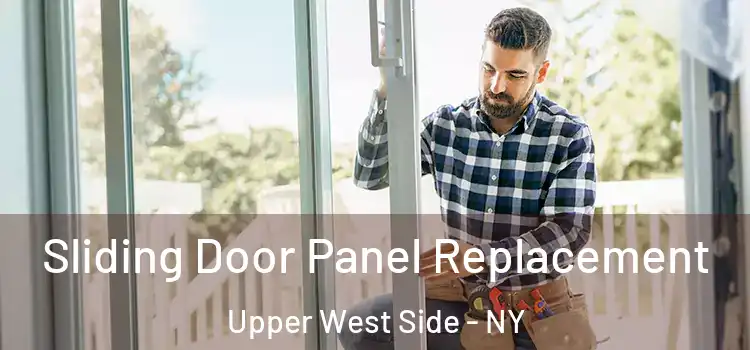  Sliding Door Panel Replacement Upper West Side - NY