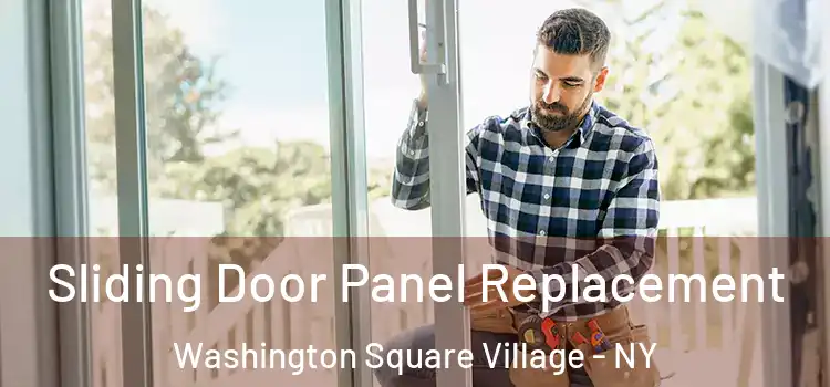  Sliding Door Panel Replacement Washington Square Village - NY